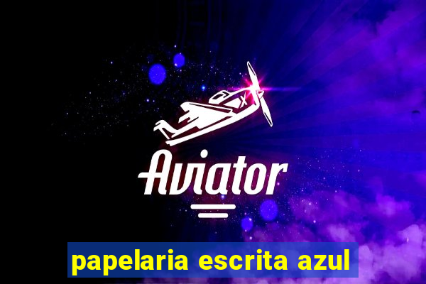 papelaria escrita azul